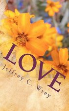 Love: Inspirational Quotes, Sayings & Poems of Love