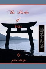 The Haiku of War