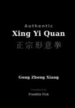 Authentic Xing Yi Quan