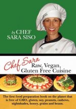 Chef Sara Raw Vegan Gluten Free Cuisine