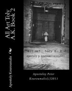 All Art Toly A.K. Book 2