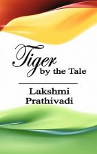 Tiger by the Tale