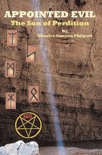Appointed Evil: The Son of Perdition