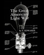 The Great American Light War