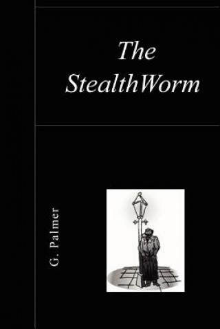 The StealthWorm