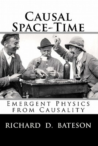 Causal Space-Time: Emergent Physics from Causality