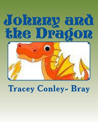 Johnny and the Dragon: The Mighty Dragon Slayer