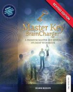 The Master Key BrainCharger: A Premium Master Key System Student Workbook