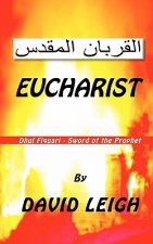 Eucharist: Sword of the Prophet