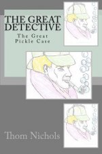 The Great Detective: The Great Pickle Case