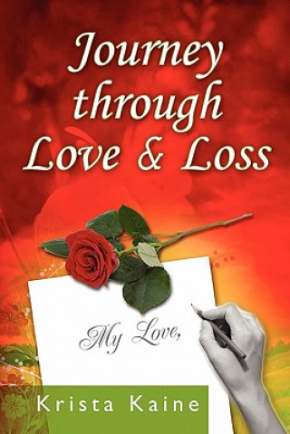 Journey Through Love & Loss