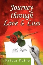 Journey Through Love & Loss