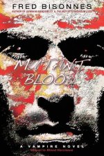 Mutant Blood: A Vampire Novel