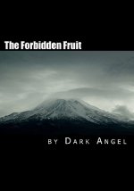 The Forbidden Fruit: A Couples Guide to Exploring the Darker Side of Sexual Magic