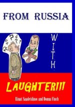 From Russia with Laughter: From Russia With Laughter, 2010