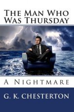 The Man Who Was Thursday: A Nightmare