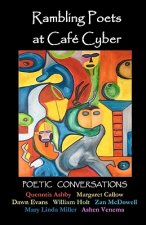 Rambling Poets at Café Cyber: Poetic Conversations