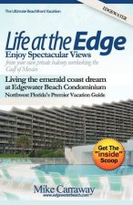 Life at the Edge: Life at Edgewater Beach Condominium in Destin Florida