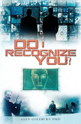 Do I Recognize You?