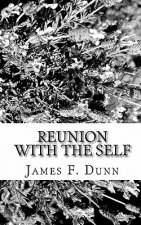 Reunion With The Self