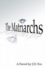 The Matriarchs