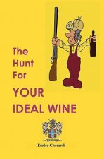 The Hunt For Your Ideal Wine