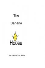 The Banana Hoose