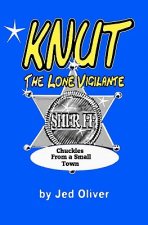 Knut: The Lone Vigilante
