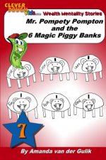 Mr. Pompety Pompton and the Six Magic Piggy Banks