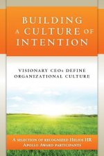 Building a Culture of Intention