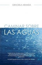 Caminar Sobre Las Aguas
