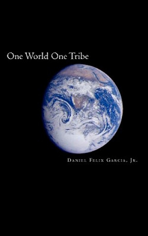 One World One Tribe: Join the Revolution