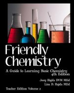 Friendly Chemistry Teacher Edition Volume 2: A Guide to Learning Basic Chemistry