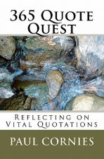 365 Quote Quest: Reflecting on Vital Quotations