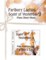 Scent of Yesterday 9: Piano Sheet Music
