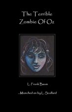 The Terrible Zombie Of Oz