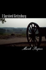 I Survived Gettysburg