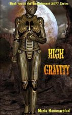 High Gravity: Embarkment 2577