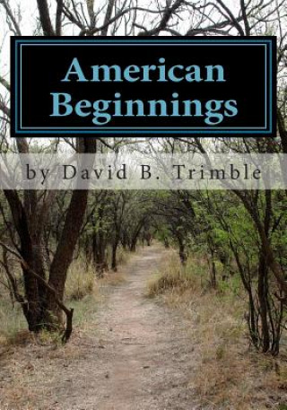 American Beginnings