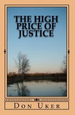 The High Price Of Justice