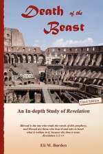 Death of the Beast: An In-depth Study of Revelation