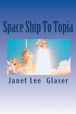 Space Ship To Topia
