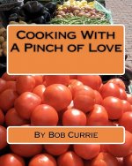 Cooking With A Pinch Of Love