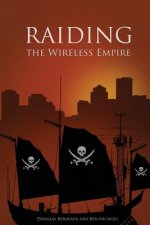 Raiding the Wireless Empire