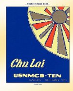 Seabee Cruise Book Chu Lai USNMCB-TEN January - December 1965