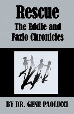 Rescue: The Eddie and Fazio Chronicles