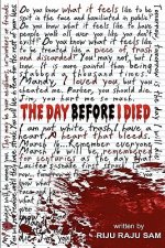 The Day Before I Died