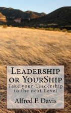 Leadership or YourShip