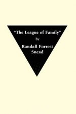 The League of Family: I