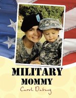 ''Military Mommy''